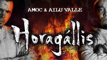 Ailu Valle x Amoc - Horagállis