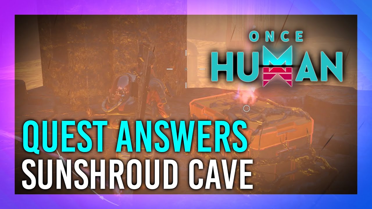 Sunshroud Cave | Mystical Crate + Weapon & Armor Crate Location | Once Human thumbnail