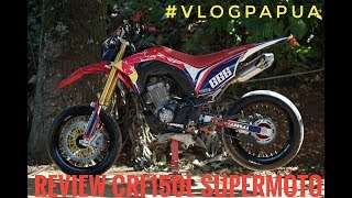 Vlog Papua Review Crf150L Modif Supermoto Suanggi Mata Merah