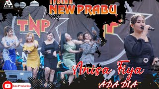 ADA DIA - ANISA FIA - TRETAN NEW PRABU - LIVE - BANYUSANGKA