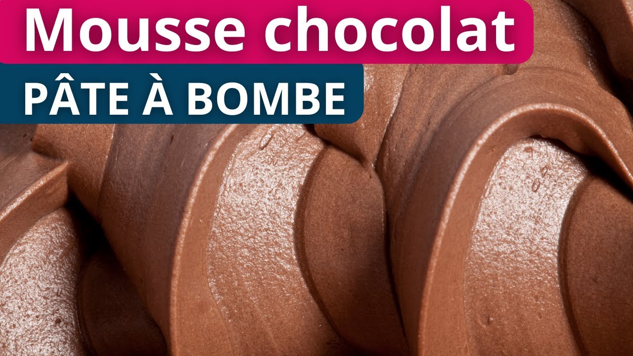 Mousse au Chocolat : Méthode Pâte à Bombe CAP Pro