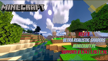 BEST 3 REALISTIC SHADERS - MINECRAFT PE | NO LAG - RINGAN| SUPPORT: | v 1.14 - 1.15 - 1.16 |