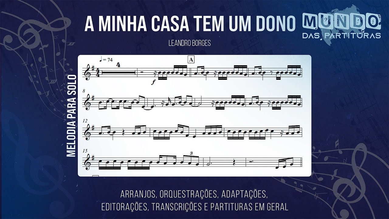 A Minha Casa Tem um Dono - Leandro Borges🎺Partitura Melódica Sax Alto ...