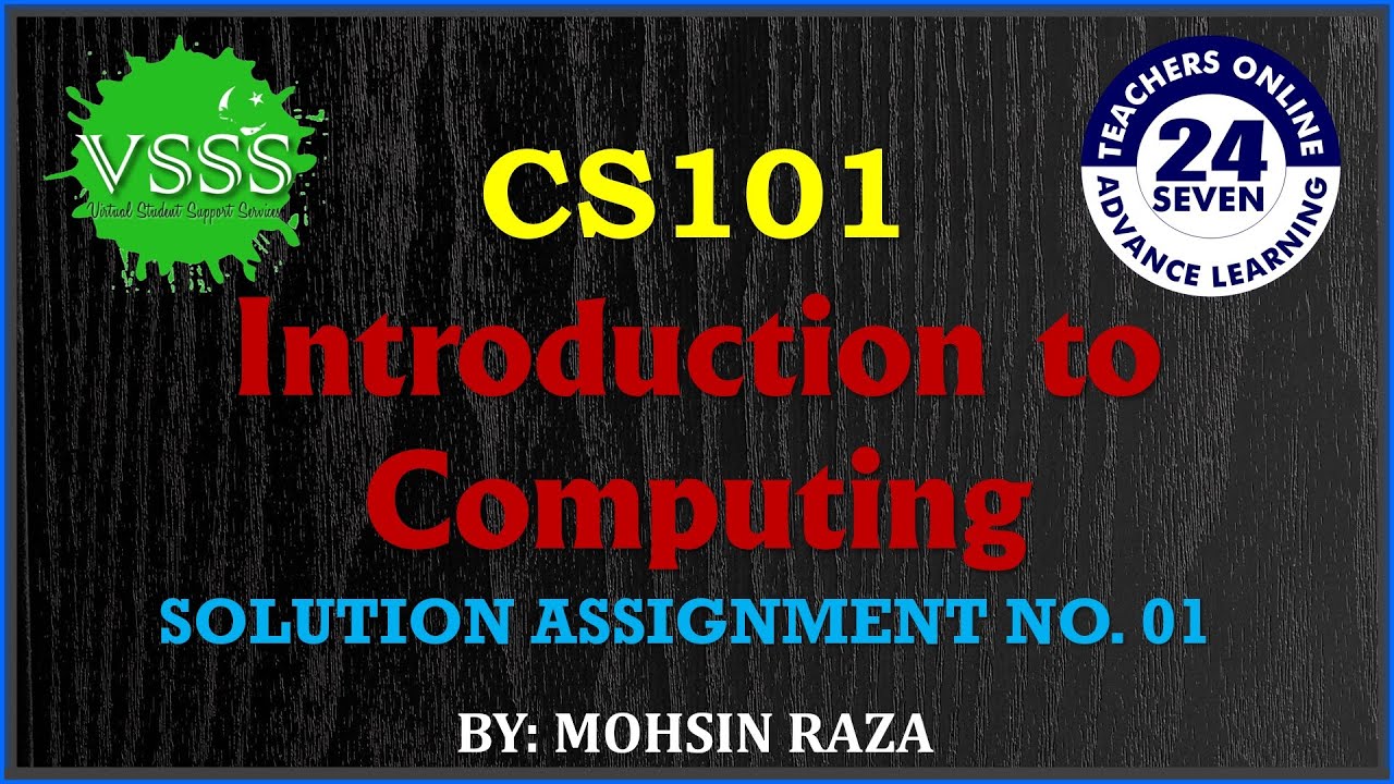 cs101 introduction to computing assignment 1