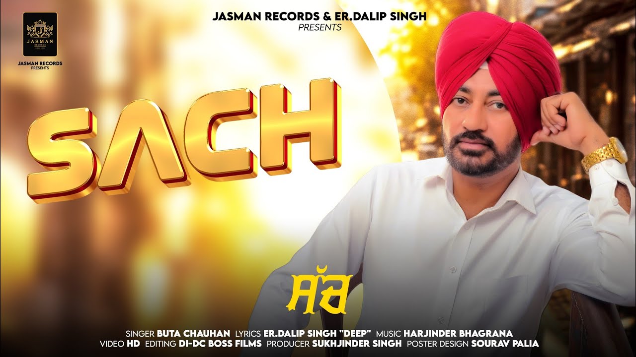 SACH (Official Video) | Buta Chauhan | Latest Punjabi Song 2025 | Nee Punjabi Songs | Jasman Records