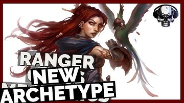 Pathfinder: WotR - New Ranger Archetype - Beta Phase 2