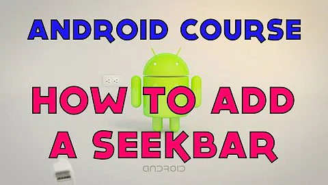 19- Android Tutorial - How to implement a Seekbar to control an audio