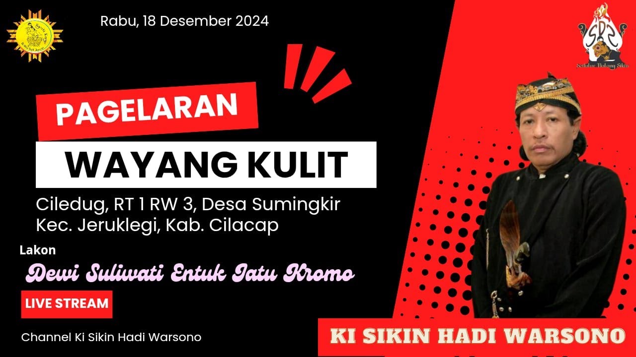 LIVE WAYANG KULIT BERSAMA KI SIKIN HADI WARSONO  LAKON DEWI SULIWATI ENTUK JATU KROMO  18 DES 2024