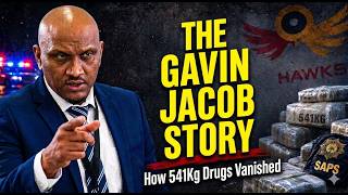 The Gavin Jacob Story - How 541Kg Drugs Vanished