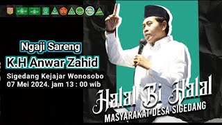 🔴 HALAL BI HALAL MASYARAKAT DESA SIGEDANG WONOSOBO ,BERSAMA KH.ANWAR ZAHID