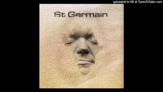 St Germain - How Dare You