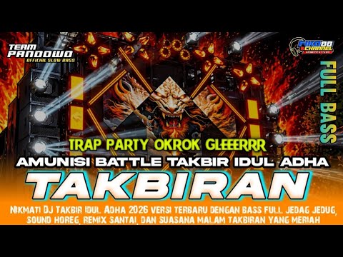 DJ TAKBIRAN IDUL ADHA TERBARU FULL BASS BATTLE OKROK OKROK BASS ALUS NULUP ‼️ FIKO 88 CHANNEL
