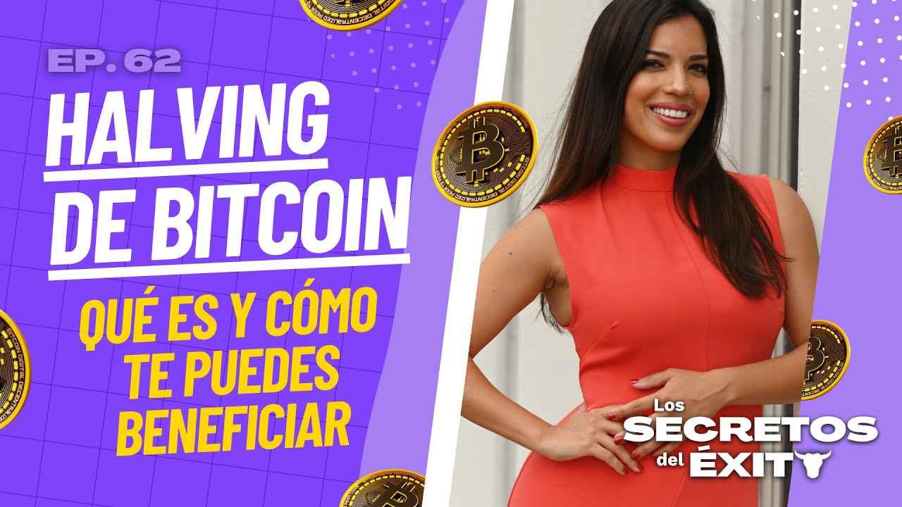Cómo beneficiarse del Halving de Bitcoin 💸 (Ep. 62) | Los Secretos del Éxito con Gaby Wall Street