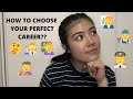 How To Choose The Perfect Career For You!!