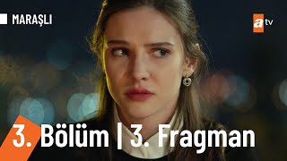 Maraşlı 3. Bölüm 3. Fragmanı