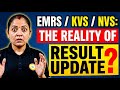 EMRS/KVS/NVS: Reality of News Update on result