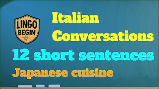 Italian Conversations For Beginners 12 Short Sentences Japanese Cuisineenglish Subles