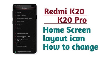 Redmi K20 , K20 Pro , Home screen layout icon How to change