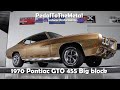 An amazing 1970 Pontiac GTO 455 Big block!