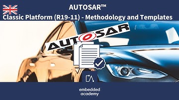 🇬🇧 AUTOSAR Classic Platform - Methodology & Templates | Tutorial based on Embedded Academy eLearning