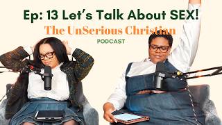 Celebrity Christian Sexuality, Purity Culture & Life After Deliverance | The Unserious Christian Podcast Profile