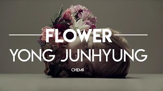 [MV] YONG JUNHYUNG - FLOWER (Sub Español | Hangul | Roma)