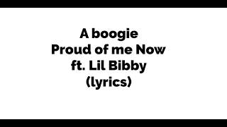 A boogie ft. Lil Bibby - Proud of me Now lyrics