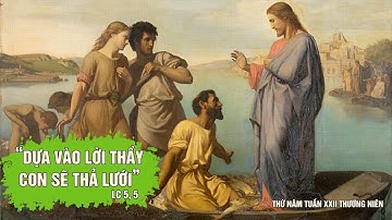 THỨ NĂM - TUẦN XXII THƯỜNG NIÊN - Lc 5,1-11