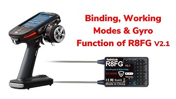 Binding, Working Modes & Gyro Function of R8FG V2.1
