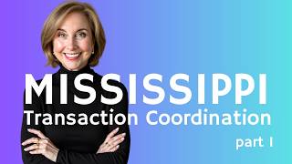 Mississippi Transaction Coordination Part One