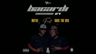 MUTSI BACARDI SESSION 27 ft KOKI THE MIC