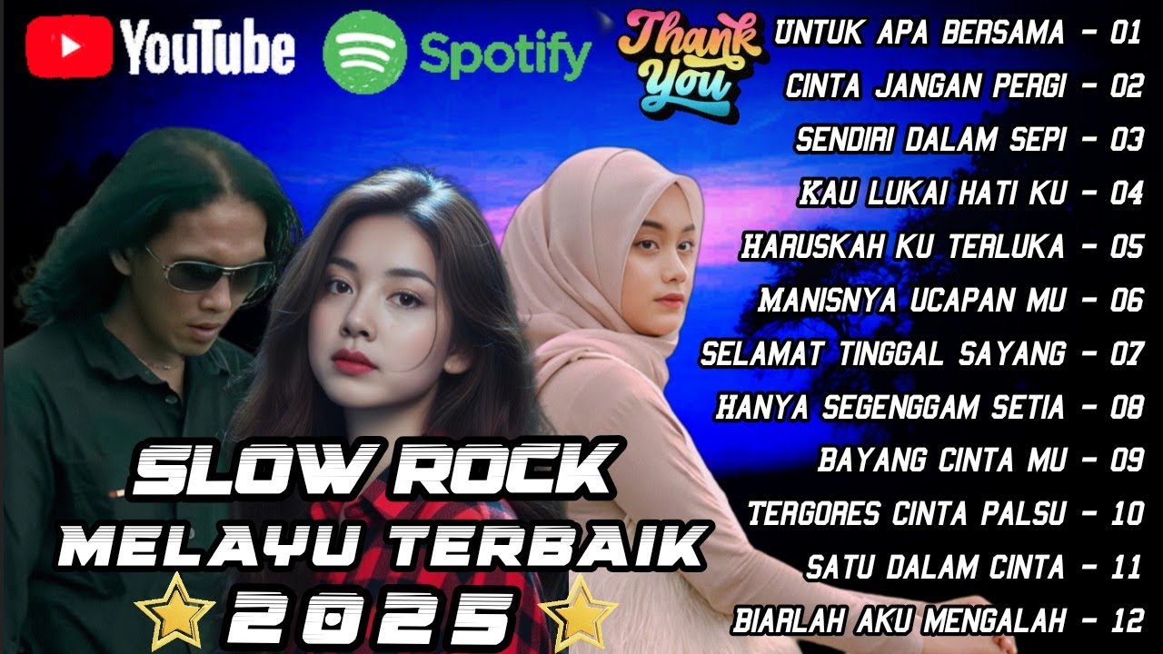 💔SLOW ROCK MELAYU TERBAIK 2025🎵 Untuk Apa Bersama 😭 - cocok untuk menemani hari mu 