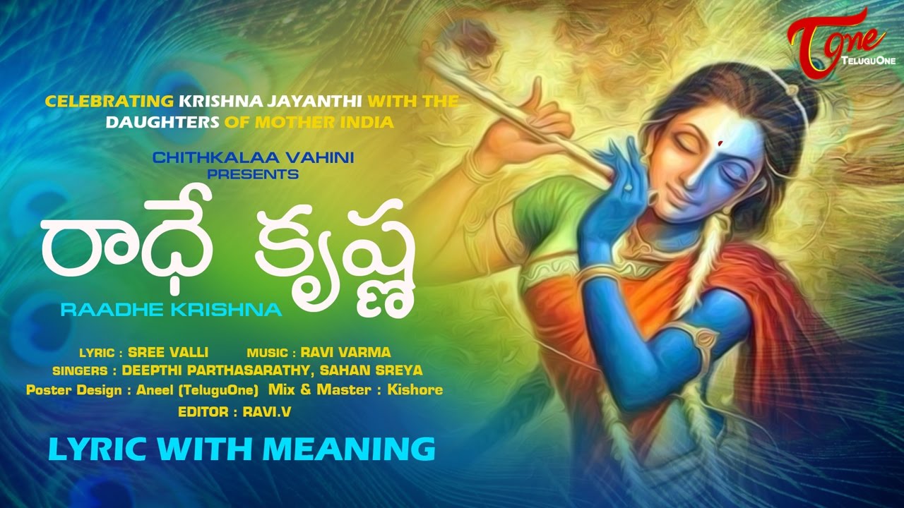 Krishnashtami Music Video  Radhe Krishna Song Lyric With Meaning  by Deepthi  Parthasarathy Sahan