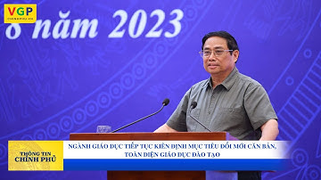 Ngành giáo dục tiếp tục kiên định mục tiêu đổi mới căn bản, toàn diện giáo dục đào tạo