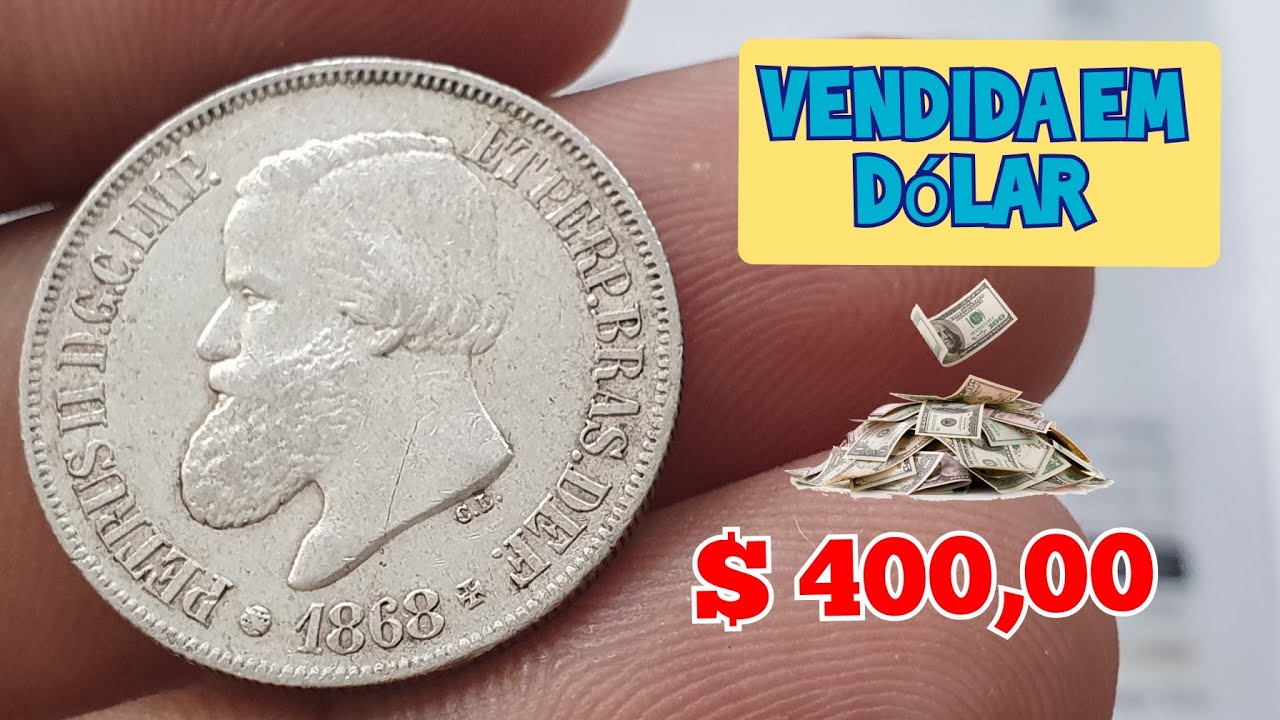 Quase 2 mil reais;Moeda 500 Réis 1868 Prata rara ,valores atualizados de catálogo.