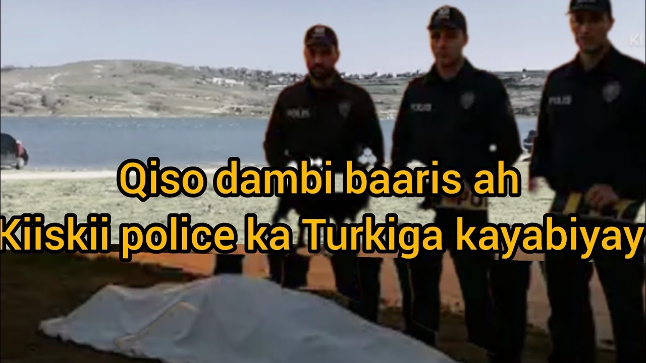 Qiso dambi baaris ah kiiska ludfi oo police ka Turkiga kayabiyay @Hafsabilanchannel6337 