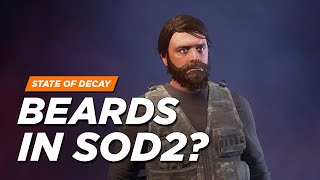 Beards in State of Decay 2? (Developer Responses)