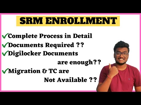 SRM Enrollment Process | Digilocker? | Migration needed ? | All Doubts Cleared #srm #enrollment