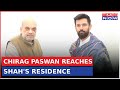 Chirag paswan reaches shahs residence  hectic parley amid bihar buzz  breaking news