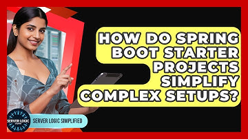 How Do Spring Boot Starter Projects Simplify Complex Setups? - Server Logic Simplified