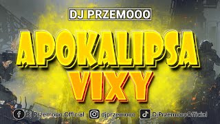 ★ APOKALIPSA VIXY ★ DROP PO DROPIE ❗❗ GRUDZIEŃ 2022 ★ VIXIARSKA RZEŹ ★ VIXA DO AUTA 🔥🚘 Dj Przemooo ★