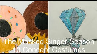 *The Masked Singer Season 10 Concept Costumes*