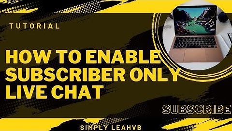 HOW TO ENABLE SUBSCRIBER ONLY LIVE CHAT ON LIVESTREAM|Simply LeahVB