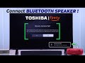 Toshiba Smart 4K Fire TV: How to Connect Bluetooth Speaker!