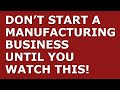 How to Start a Manufacturing Business | Free Manufacturing Business Plan Template Included
