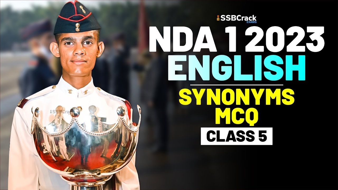 NDA 1 2023 Exam English 100 Days Crash Course Synonyms Class 5