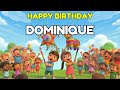 DOMINIQUE Happy Birthday Song 👑 Premium 3D Animation