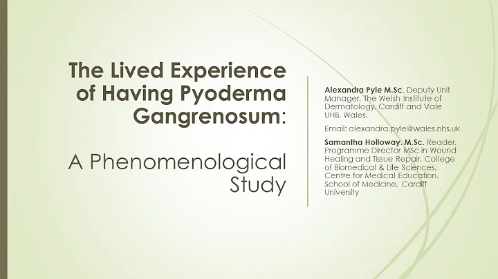 The Lived Experience of Having Pyoderma Gangrenosum