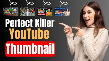 Perfect Killer YouTube Thumbnail ( For 2024 Algorithm) 🔥🔥🔥|| Complete Tutorial || Sidra Rafiq