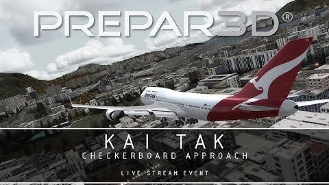 P3D // KAI TAK CHECKERBOARD APPROACH
